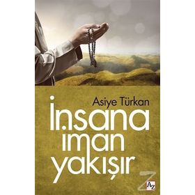 İNSANA İMAN YAKIŞIR - ASIYE TÜRKAN