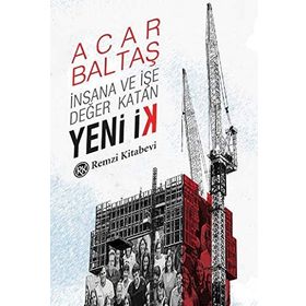 İNSANA VE İŞE DEĞER KATAN YENI İK - ACAR BALTAŞ