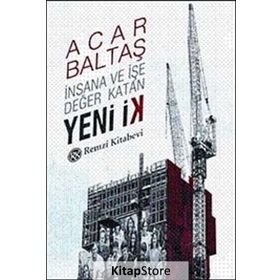 İNSANA VE İŞE DEĞER KATAN YENI İK - ACAR BALTAŞ