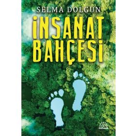 İnsanat Bahçesi - Selma Dolgun