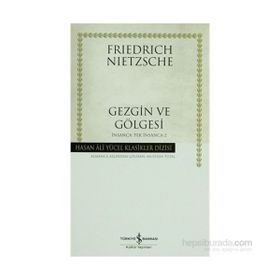 İNSANCA PEK İNSANCA 2 - FRIEDRICH WILHELM NIETZSCHE