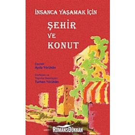 İnsanca Yaşamak İçin - Ahmet Fuat Öztürk