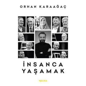İnsanca Yaşamak - Mehmet Ş. Matur