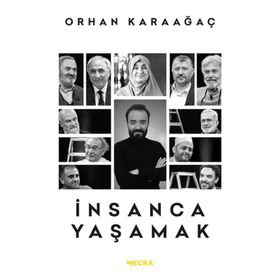 İnsanca Yaşamak - Mehmet Ş. Matur