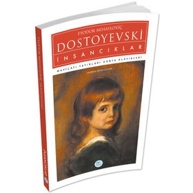 İnsancıklar - Dostoyevski - Maviçatı