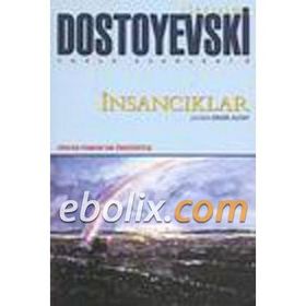 İnsancıklar - Fyodor Mihailoviç Dostoyevski