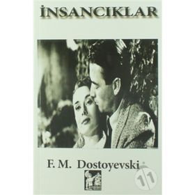 İNSANCIKLAR - FYODOR MİHAYLOVİÇ DOSTOYEVSKI (ISBN:9789754340754)