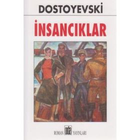 İNSANCIKLAR - FYODOR MİHAYLOVİÇ DOSTOYEVSKI (ISBN:9789754451030)