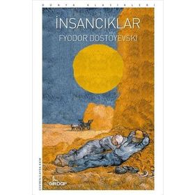 İNSANCIKLAR - FYODOR MİHAYLOVİÇ DOSTOYEVSKI (ISBN:9789754451030)