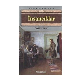 İNSANCIKLAR - FYODOR MİHAYLOVİÇ DOSTOYEVSKI (ISBN:9789757796770)