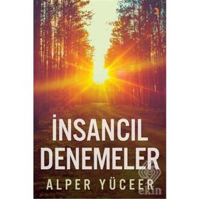 İnsancıl Denemeler - Alper Yüceer