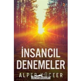 İnsancıl Denemeler - Alper Yüceer