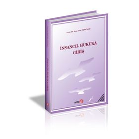 İnsancıl Hukuka Giriş - Ayşe Nur Tütüncü