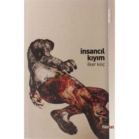 İnsancıl Kıyım - İlker Kılıç