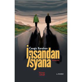 İnsandan İsyana - Cengiz Karahan