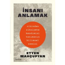 İNSANI ANLAMAK - WALTER KAUFMANN