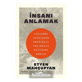 İNSANI ANLAMAK - WALTER KAUFMANN