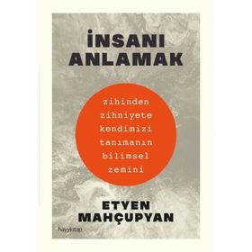 İNSANI ANLAMAK - WALTER KAUFMANN