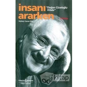 İNSANI ARARKEN DAMDAN DÜŞEN PSIKOLOG SÖYLEŞİ: CANAN DILA - SUAT KOYUNCU