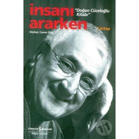 İNSANI ARARKEN DAMDAN DÜŞEN PSIKOLOG SÖYLEŞİ: CANAN DILA - SUAT KOYUNCU