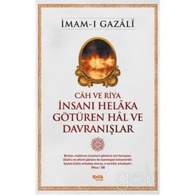 İnsanı Helaka Götüren Hal ve Davranışlar - imami gazali