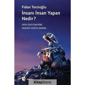 İnsanı İnsan Yapan Nedir? - Fidan Terzioğlu