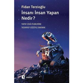 İnsanı İnsan Yapan Nedir? - Fidan Terzioğlu