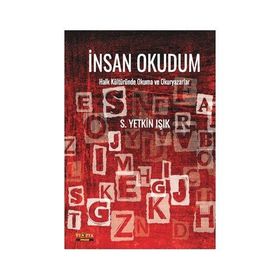 İnsanı Okudum - S. Yetkin Işık