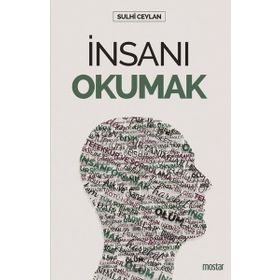 İnsanı Okumak - Sulhi Ceylan