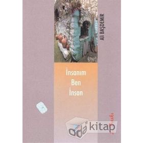 İnsanım Ben İnsan - Ali Başdemir