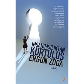 İNSANIMSILIKTAN KURTULUŞ - ERGUN ZOGA