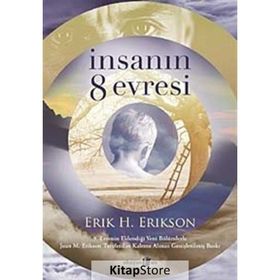 İnsanın 8 Evresi Erik H. Erikson