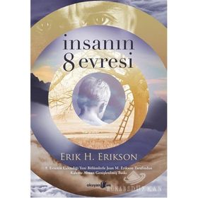 İnsanın 8 Evresi Erik H. Erikson
