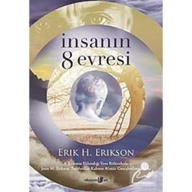 İnsanın 8 Evresi Erik H. Erikson