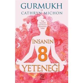 İnsanın 8 Yeteneği / Gurmukh Kaur Khalsa / Panama Yayıncılık