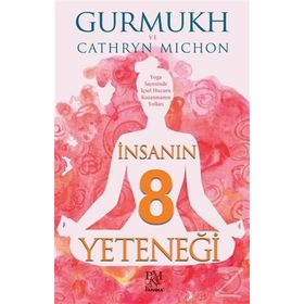 İnsanın 8 Yeteneği / Gurmukh Kaur Khalsa / Panama Yayıncılık