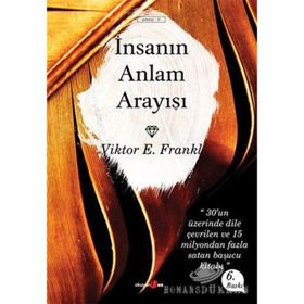 İnsanın Anlam Arayışı - Victor E. Frankl