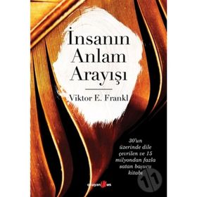 İnsanın Anlam Arayışı - Viktor E. Frankl