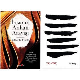İnsanın Anlam Arayışı - Viktor Emil Frankl - Yaşamak - Yu Hua