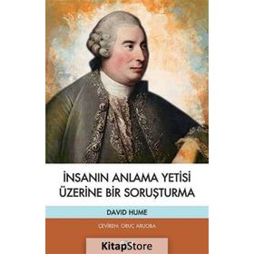 İnsanın Anlama Yetisi Üzerine Bir Soruşturma - David Hume