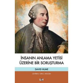 İnsanın Anlama Yetisi Üzerine Bir Soruşturma - David Hume
