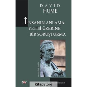 İnsanın Anlama Yetisi Üzerine Bir Soruşturma - David Hume