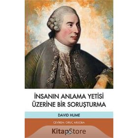 İnsanın Anlama Yetisi Üzerine Bir Soruşturma İş Bankası Kültür Yayınları