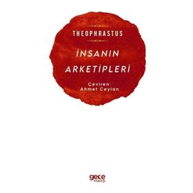 İnsanın Arketipleri - Theophrastus