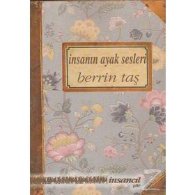 İnsanın Ayak Sesleri - Berrin Taş