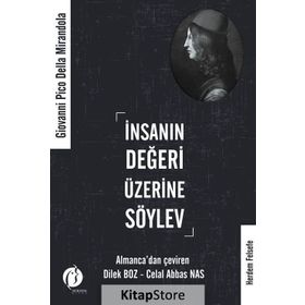İnsanın Değeri Üzerine Söylev - Giovanni Pico Della Mirandola