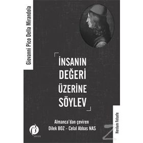 İnsanın Değeri Üzerine Söylev - Giovanni Pico Della Mirandola