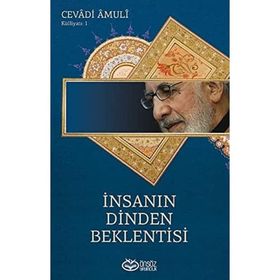 İnsanın Dinden Beklentisi - Cevadi Amuli