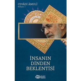 İnsanın Dinden Beklentisi - Cevadi Amuli