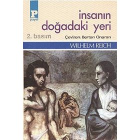 İNSANIN DOĞADAKI YERI - WILHELM REICH